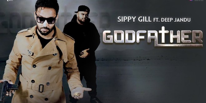 Godfather, Full Song & Video | Sippy Gill | Saga Music