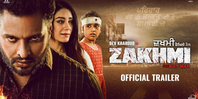 Official Trailer of movie ‘Zakhmi’ released