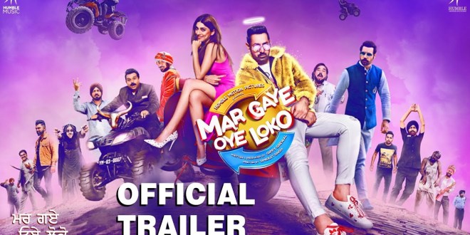 Theatrical Trailer – Mar Gaye Oye Loko | Punjabi Movie