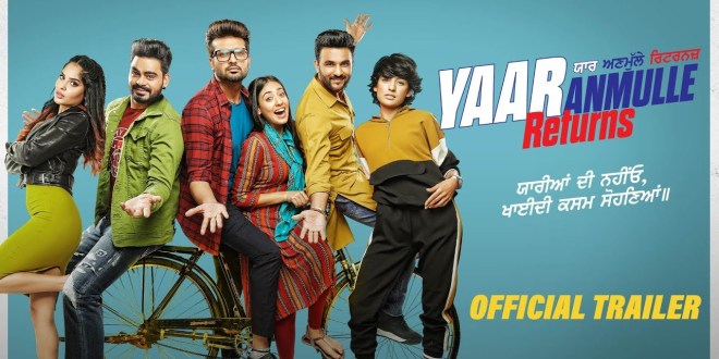 Official Trailer of movie Yaar Anmulle Returns released