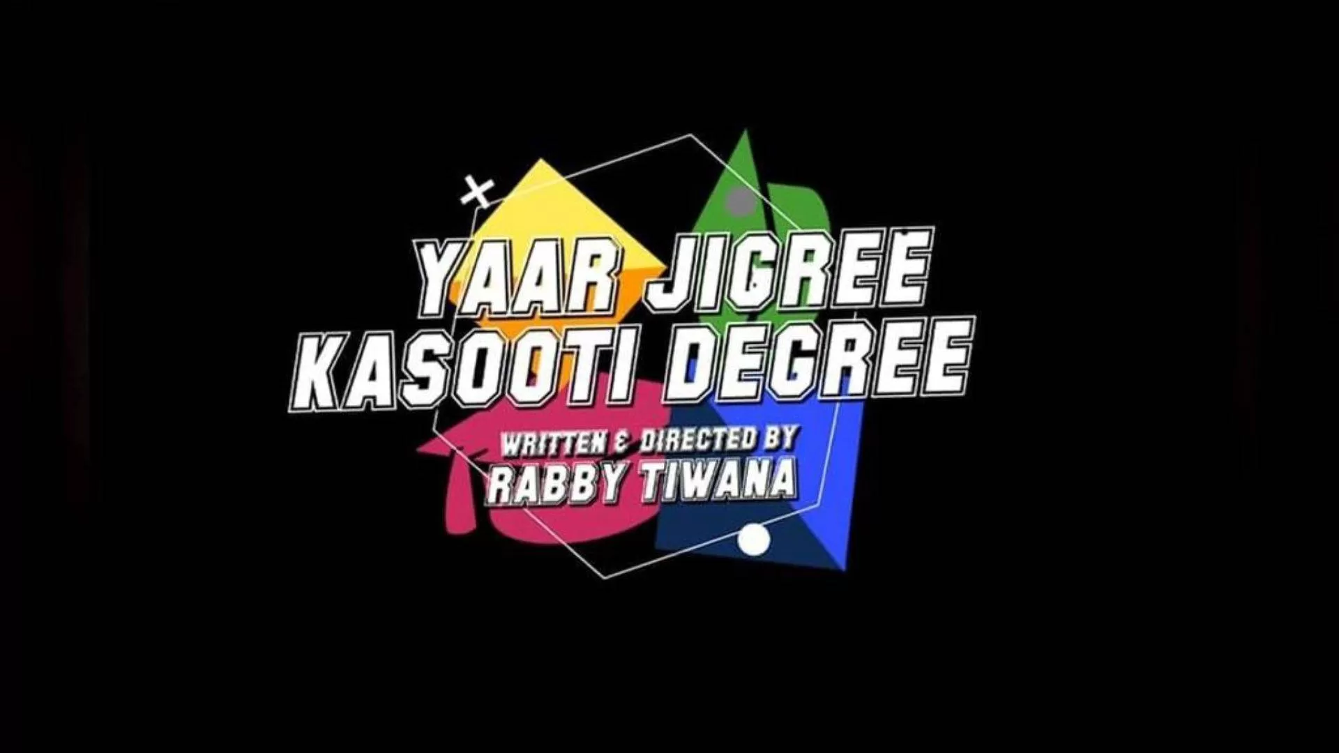 Yaar Jigree Kasooti Degree