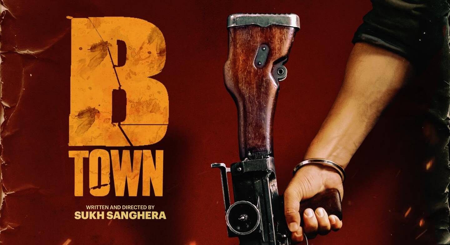 Sukh Sanghera's 'B Town' Gears Up for 2026 Release: A Punjabi Cinema Spectacle?