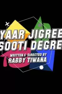 Yaar Jigree Kasooti Degree